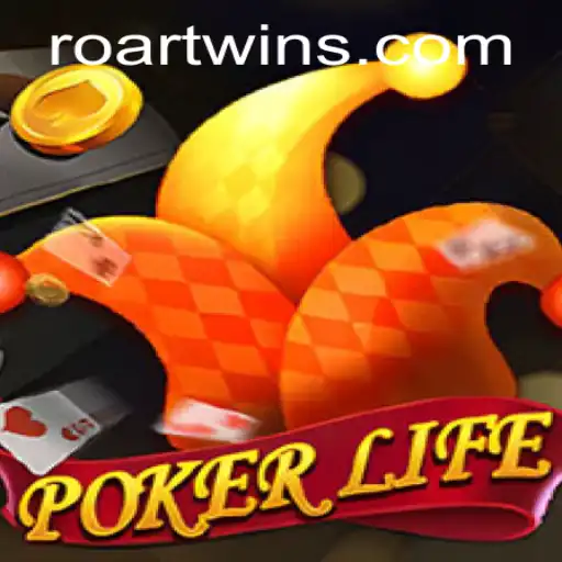 Descubra o Mundo Empolgante de PokerLife com a Estratégia ROARTWIN